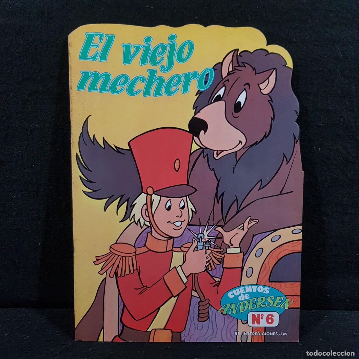 Libros de segunda mano: EL VIEJO MECHERO - CUENTOS DE ANDERSEN - N&ordm;6 - INTEREDICIONES / 517 - Foto 1