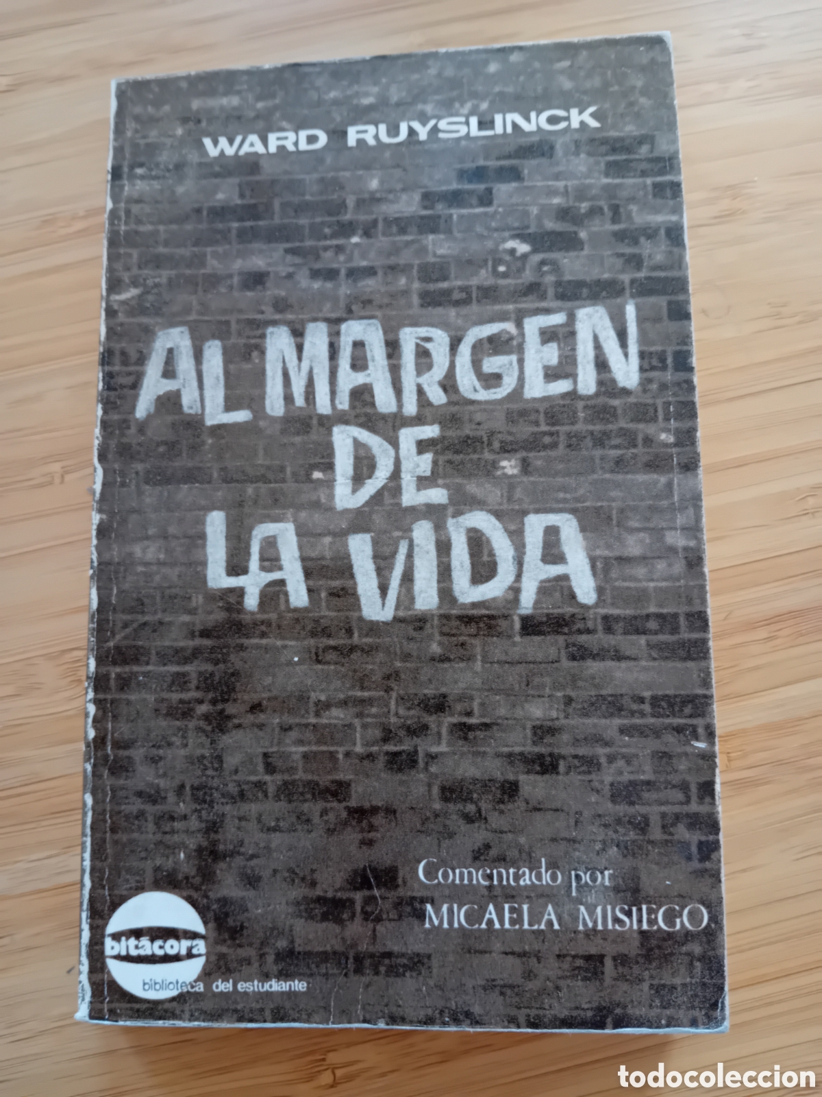 Libros de segunda mano: Al margen de la vida.- Ward Ruyslinck (Narcea 1976) - Foto 1