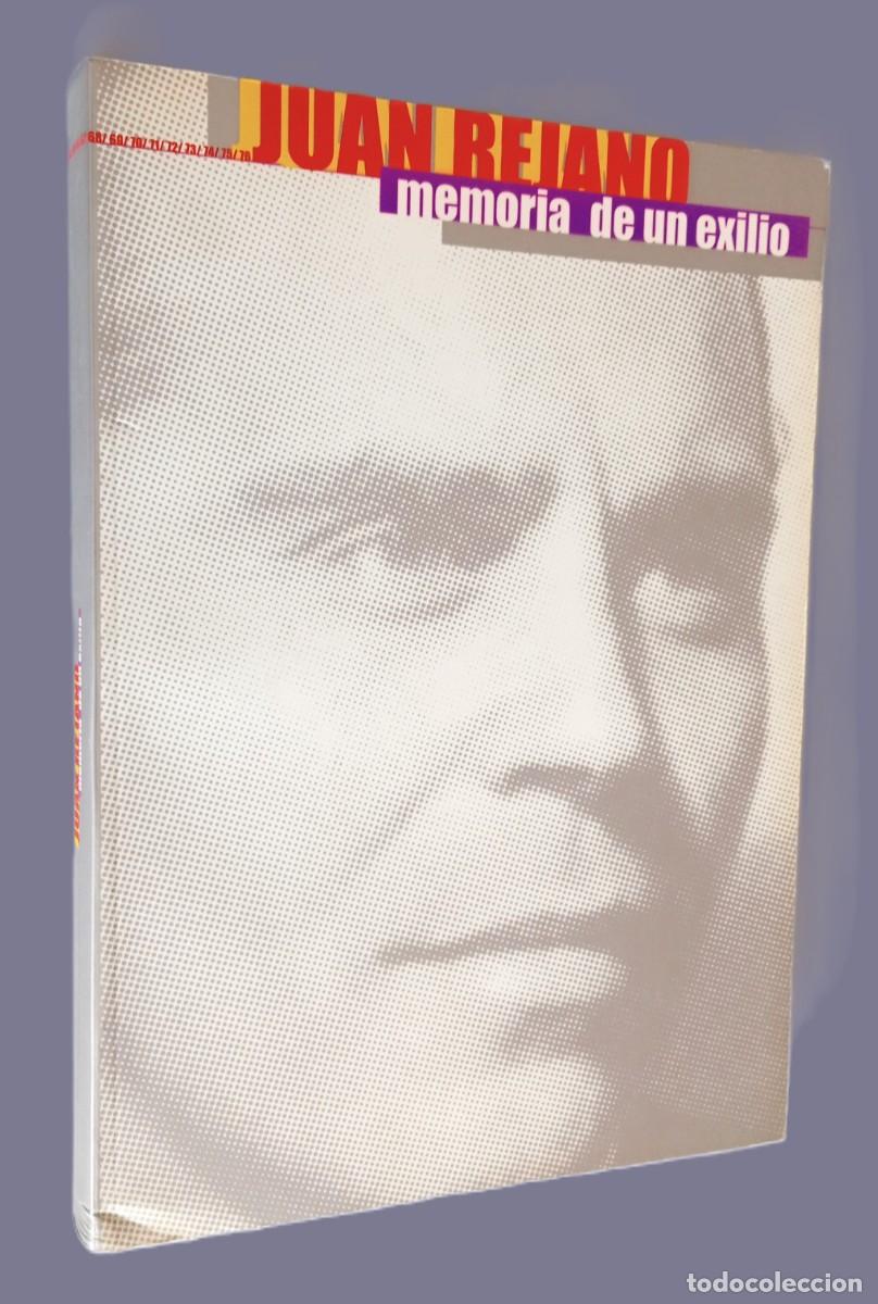 Libros de segunda mano: JUAN REJANO. MEMORIA DE UN EXILIO - Foto 1