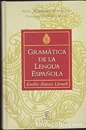 Libros de segunda mano: EMILIO ALARCOS LLORACH GRAMATICA DE LA LENGUA ESPA&Ntilde;OLA - Foto 1