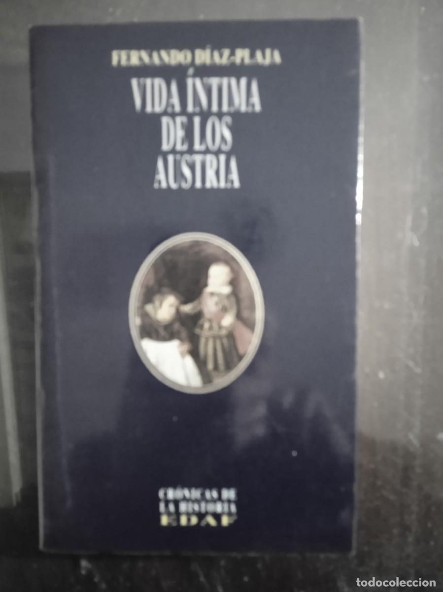 Libros de segunda mano: Fernando D&iacute;az-Plaja, VIDA &Iacute;NTIMA DE LOS AUSTRIA. - Foto 1