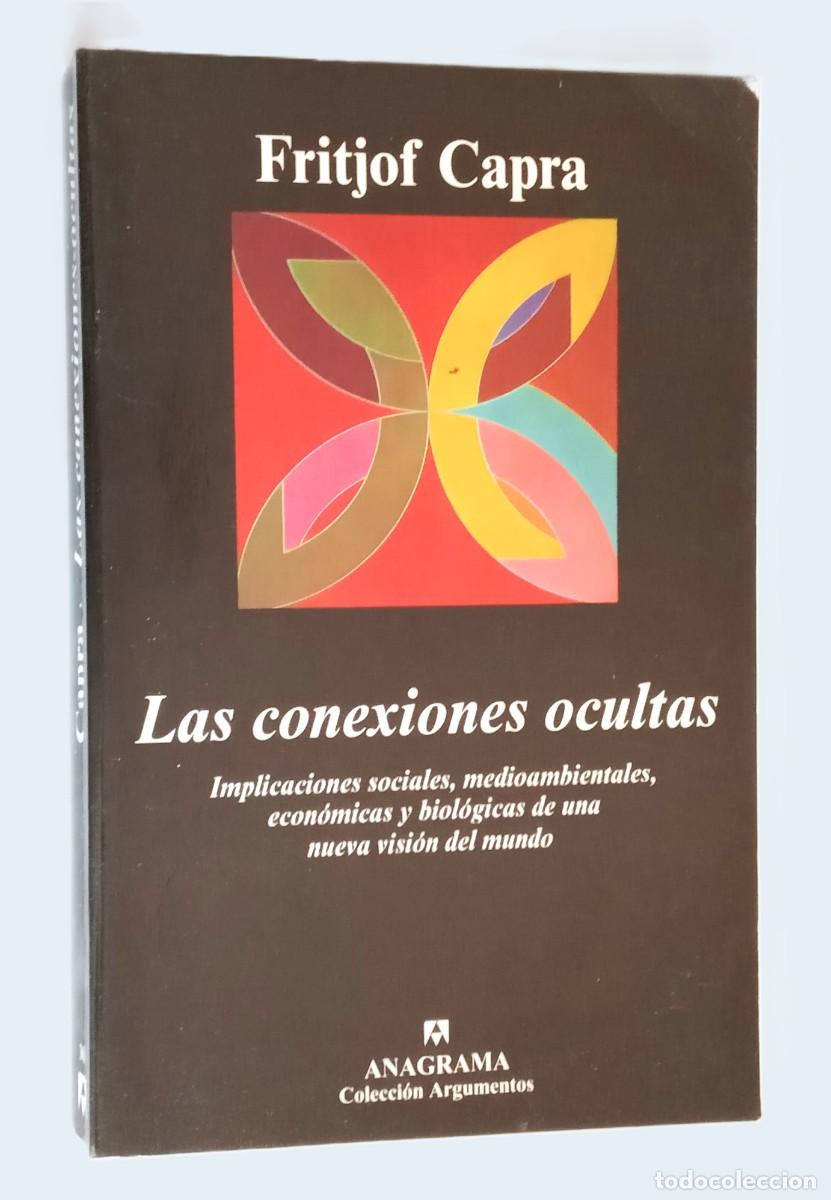 Libros de segunda mano: FRITJOF CAPRA - LAS CONEXIONES OCULTAS - Foto 1