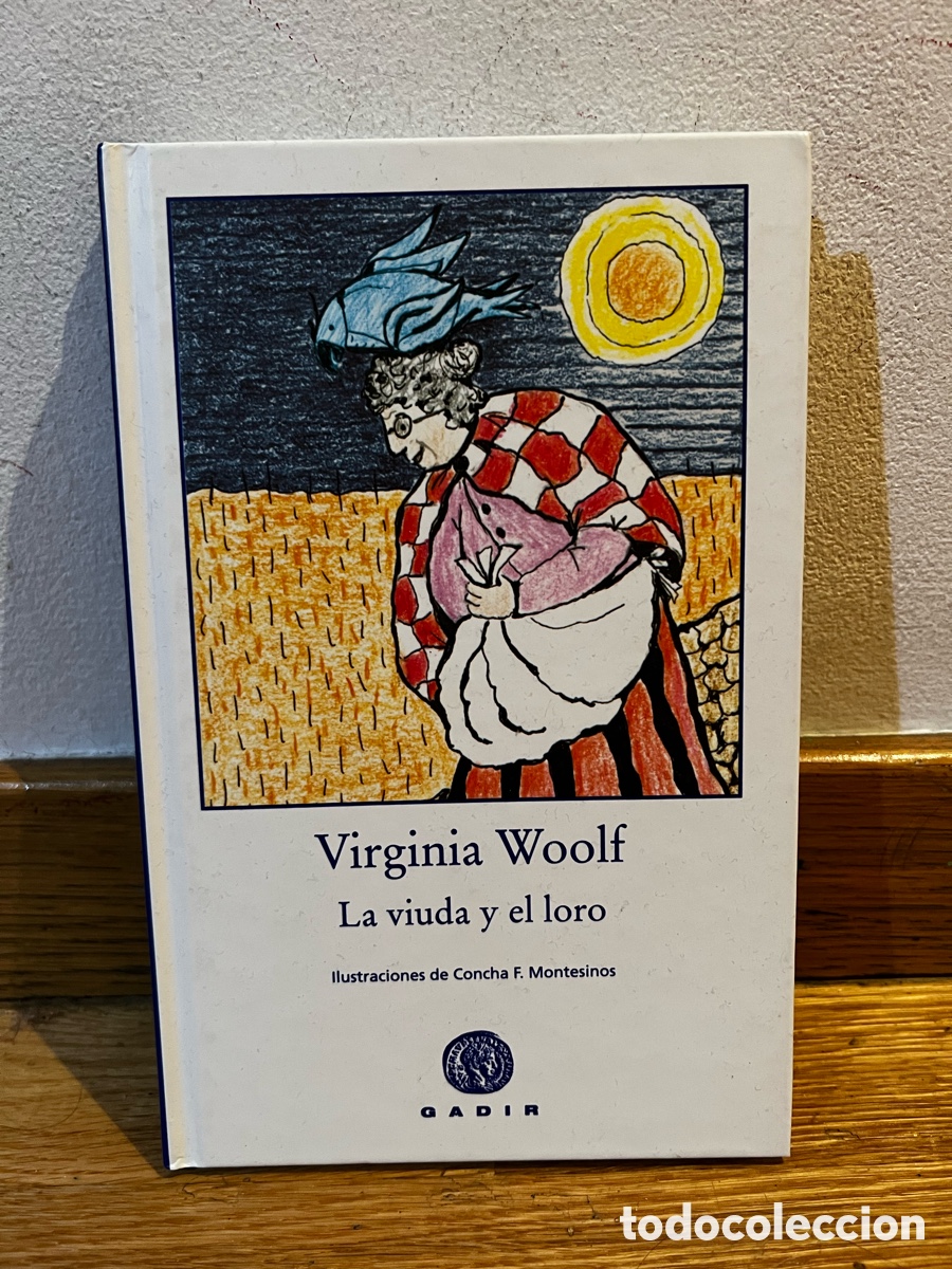 Libros de segunda mano: Virginia Woolf La viuda y el loro - Foto 1