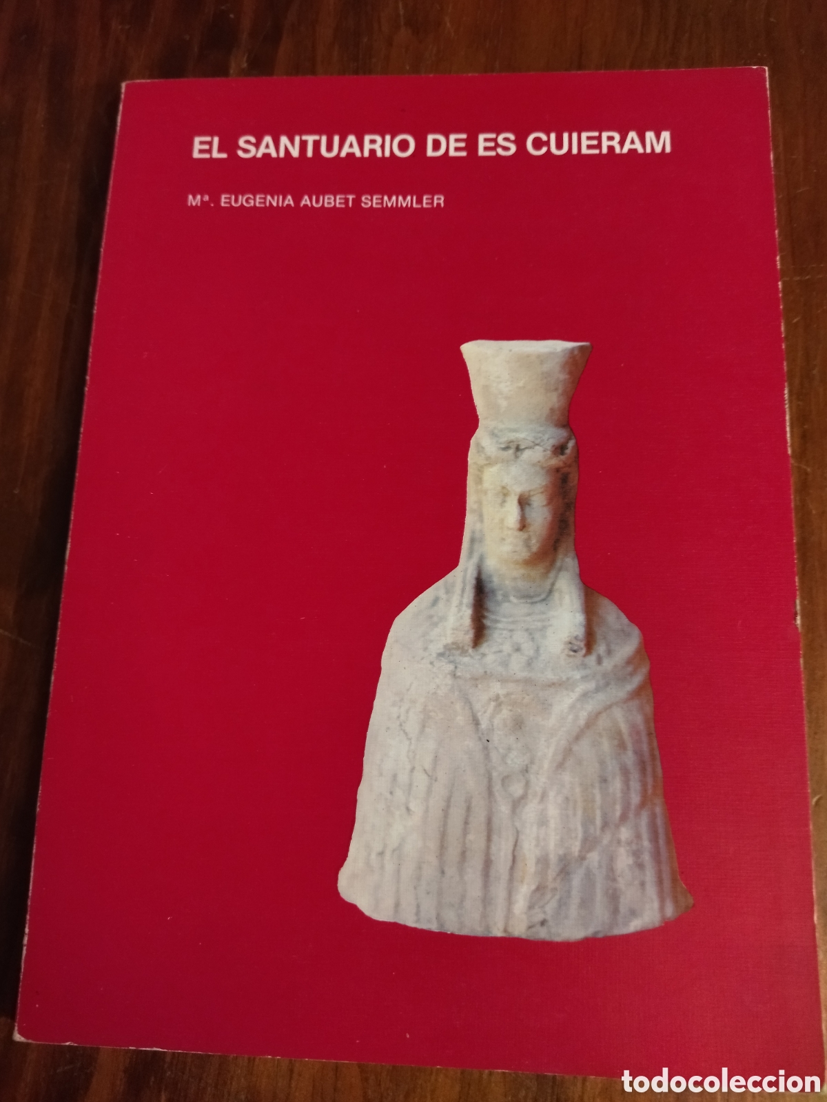 Libri di seconda mano: El santuario de Es Cuieram Mar&iacute;a Eugenia Aubet