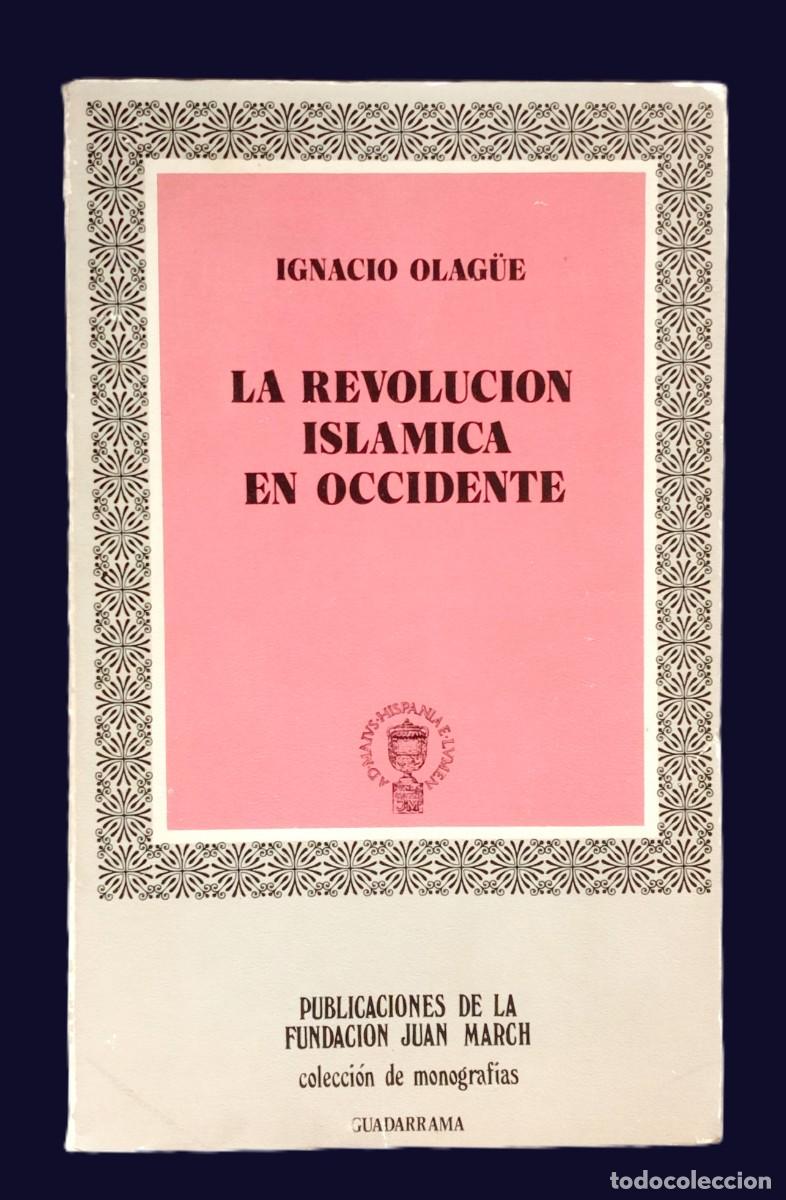 Libros de segunda mano: LA REVOLUCI&Oacute;N ISL&Aacute;MICA EN OCCIDENTE - Foto 1