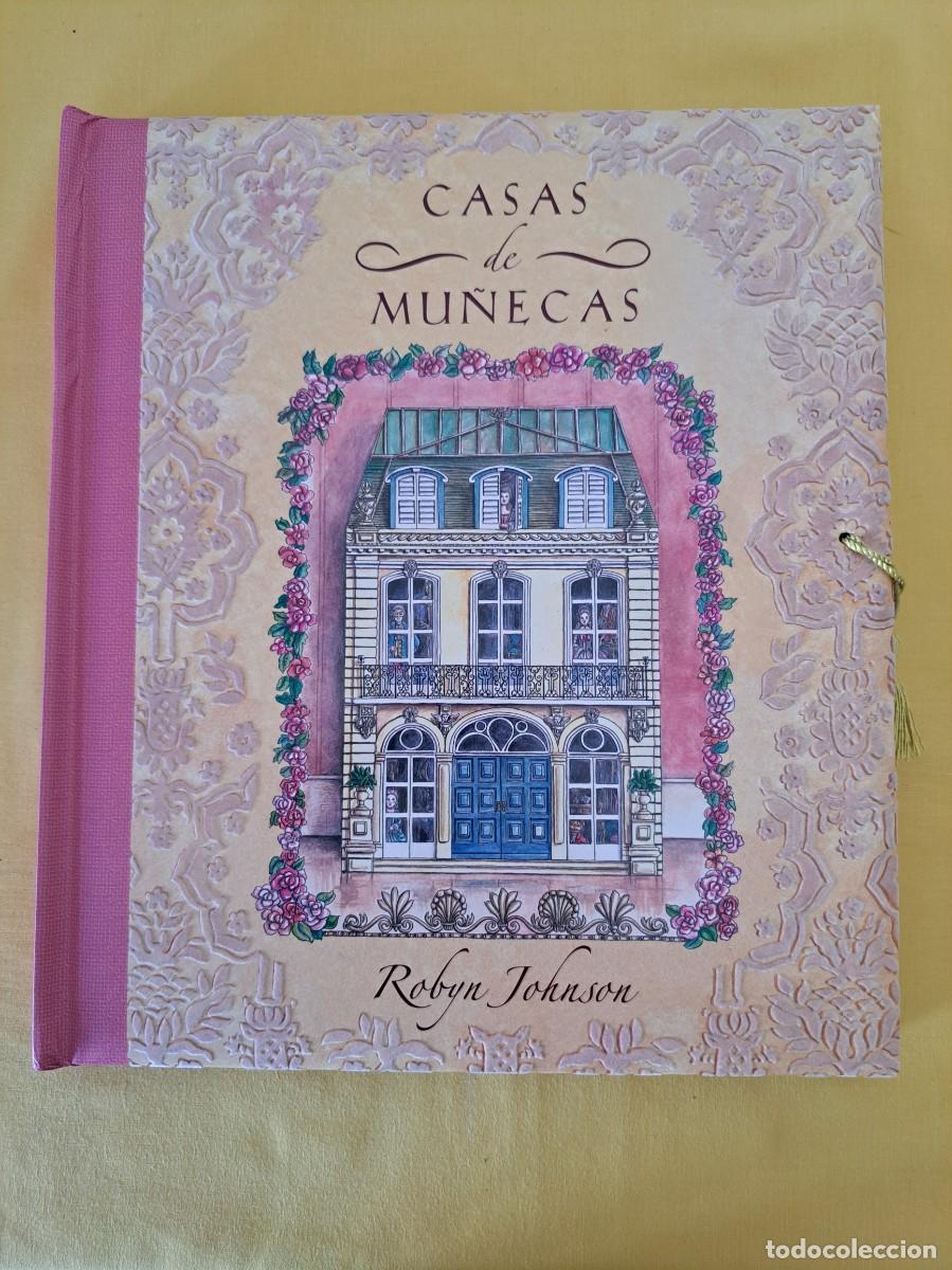 Libros de segunda mano: ROBYN JOHNSON - CASAS DE MU&Ntilde;ECAS - EDICIONES MONTENA 2006 - Foto 2