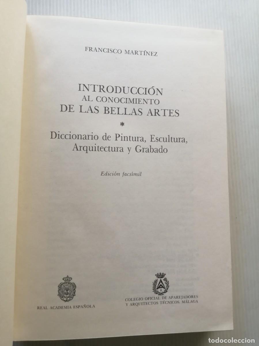 Libros de segunda mano: Francisco Mart&iacute;nez Introducci&oacute;n al conocimiento de las Bellas Artes. Facs&iacute;mil de 1788 - Foto 3