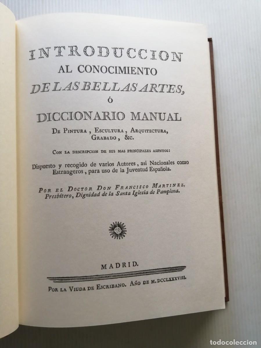Libros de segunda mano: Francisco Mart&iacute;nez Introducci&oacute;n al conocimiento de las Bellas Artes. Facs&iacute;mil de 1788 - Foto 4