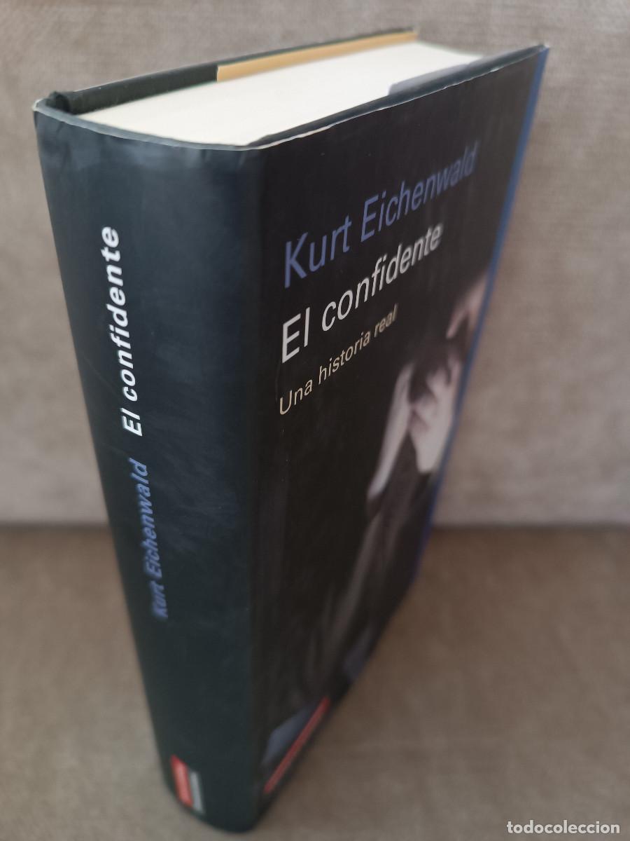 Libros de segunda mano: KURT EICHENWALD - EL CONFIDENTE. UNA HISTORIA REAL - GALAXIA GUTENBERG, 2009 - Foto 2