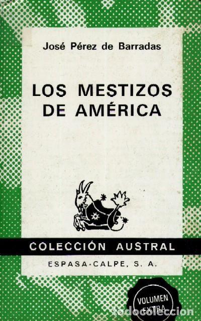 Libros de segunda mano: LOS MESTIZOS DE AMERICA. LAUS-141 - Foto 1