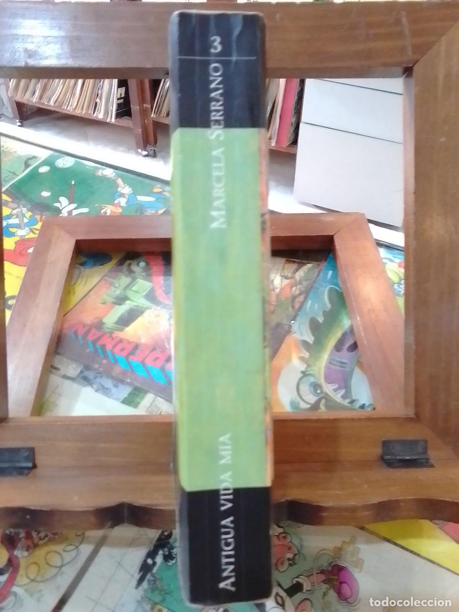 Libros de segunda mano: Antigua Vida Mia / Marcela Serrano / Copesa / A&ntilde;o 2003 - Foto 2