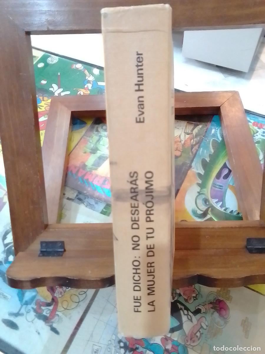 Libros de segunda mano: Fue dicho: no desear&aacute;s la mujer de tu pr&oacute;jimo / Evan Hunter / Circulo de Lectores / A&ntilde;o 1966 - Foto 2