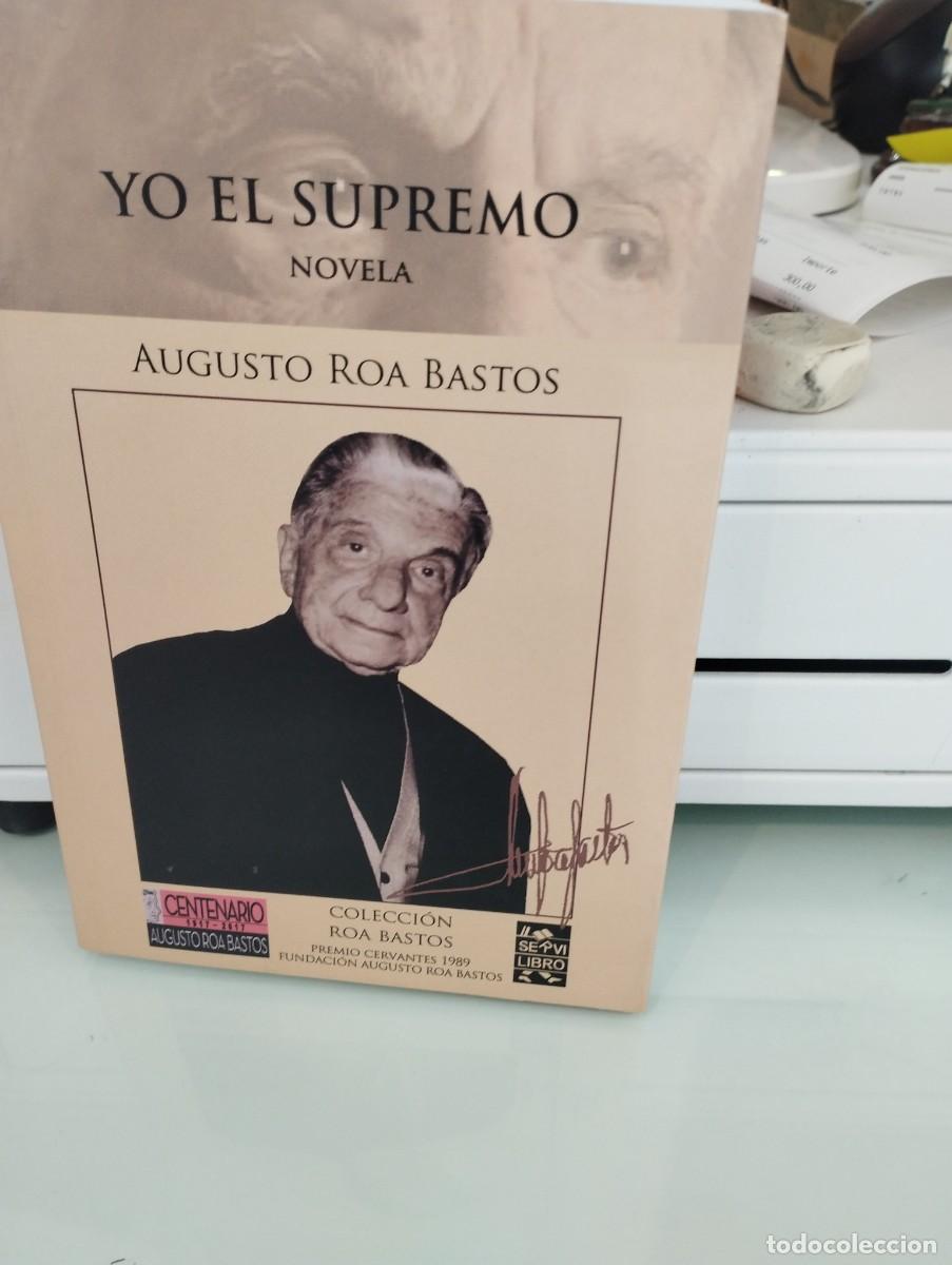Libros de segunda mano: Augusto Roa Bastos. Yo el supremo - Foto 1