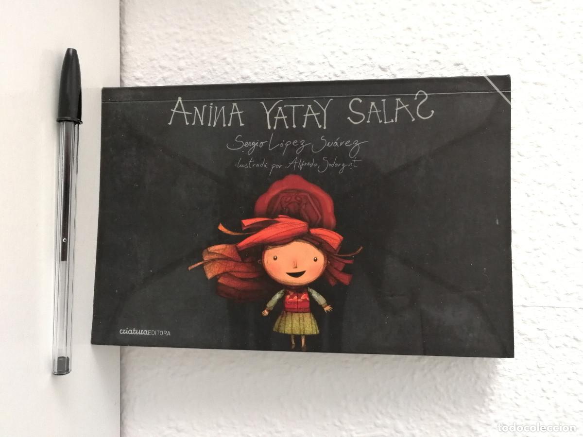 Libri di seconda mano: LIBRO - Anina Yatay Salas - INFANTIL - Sergio L&oacute;pez Su&aacute;rez