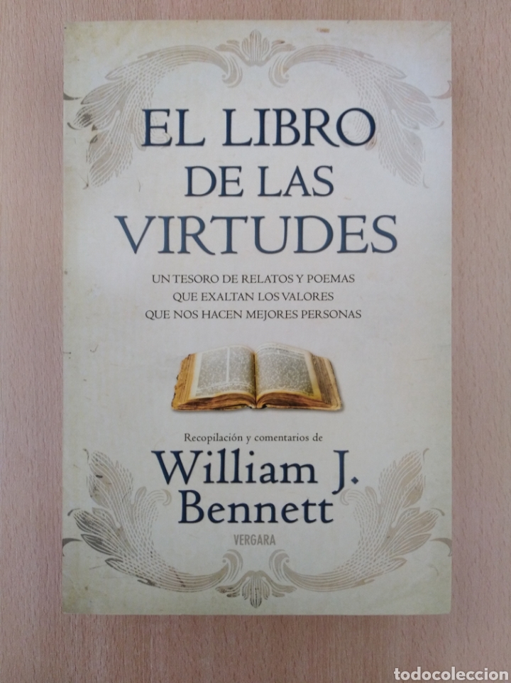 Libros de segunda mano: EL LIBRO DE LAS VIRTUDES. William J. Bennett. - Foto 1