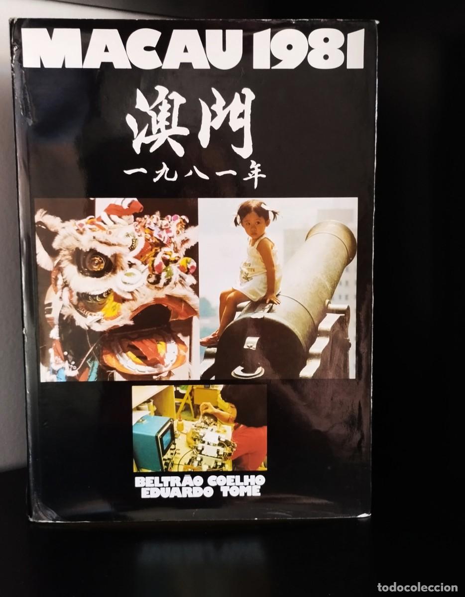 Libros de segunda mano: Macau 1981 de Beltr&atilde;o Coelho e Eduardo Tom&eacute; - Foto 1