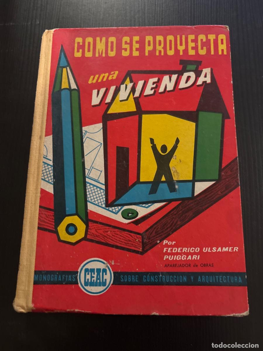 Libros de segunda mano: Libro CEAC Como se proyecta una vivivienda - Foto 1