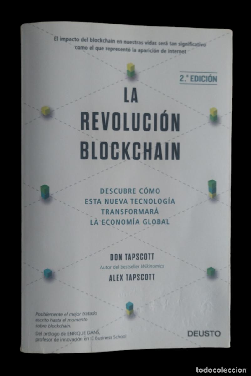 Libros de segunda mano: LA REVOLUCI&Oacute;N BLOCKCHAIN / DON TAPSCOTT - ALEX TAPSCOTT. - Foto 3