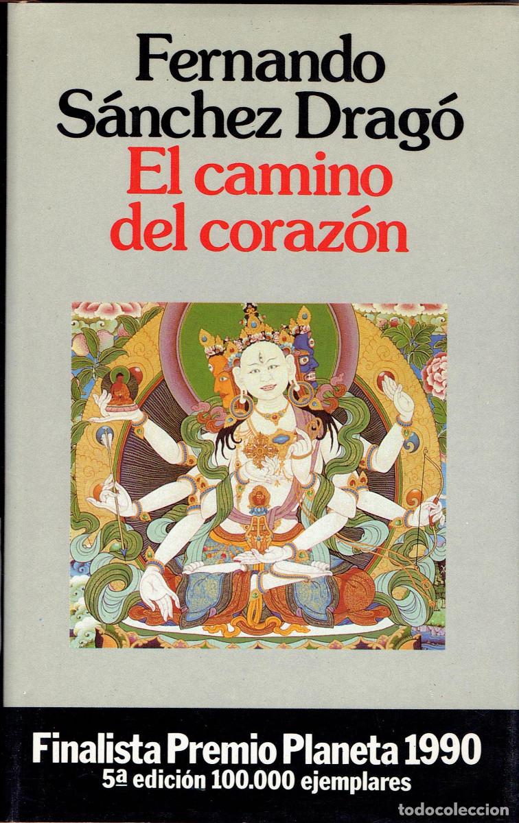Libros de segunda mano: FT0323. Libro: El camino del coraz&oacute;n. Autor: Fernando S&aacute;nchez Drag&oacute; - Foto 1