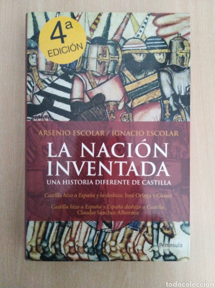 Gebrauchte B&uuml;cher: LA NACI&Oacute;N INVENTADA. Arsenio Escolar/Ignacio Escolar