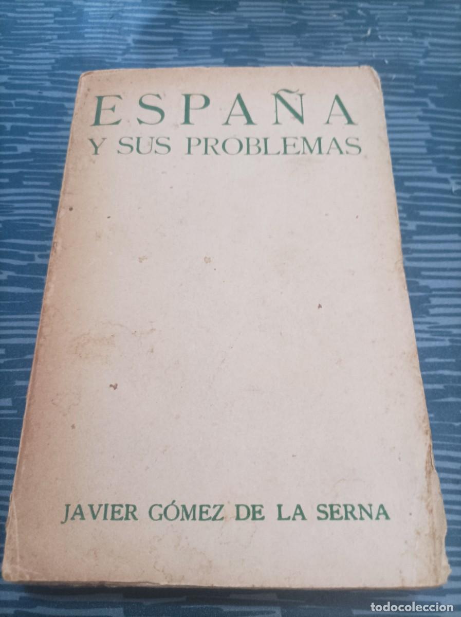 Libros de segunda mano: ESPA&Ntilde;A Y SUS PROBLEMAS JAVIER GOMEZ DE LA SERNA,313 P&Aacute;G. - Foto 1