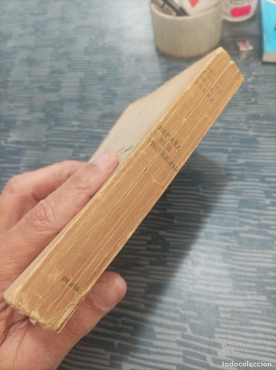 Libros de segunda mano: ESPA&Ntilde;A Y SUS PROBLEMAS JAVIER GOMEZ DE LA SERNA,313 P&Aacute;G. - Foto 5