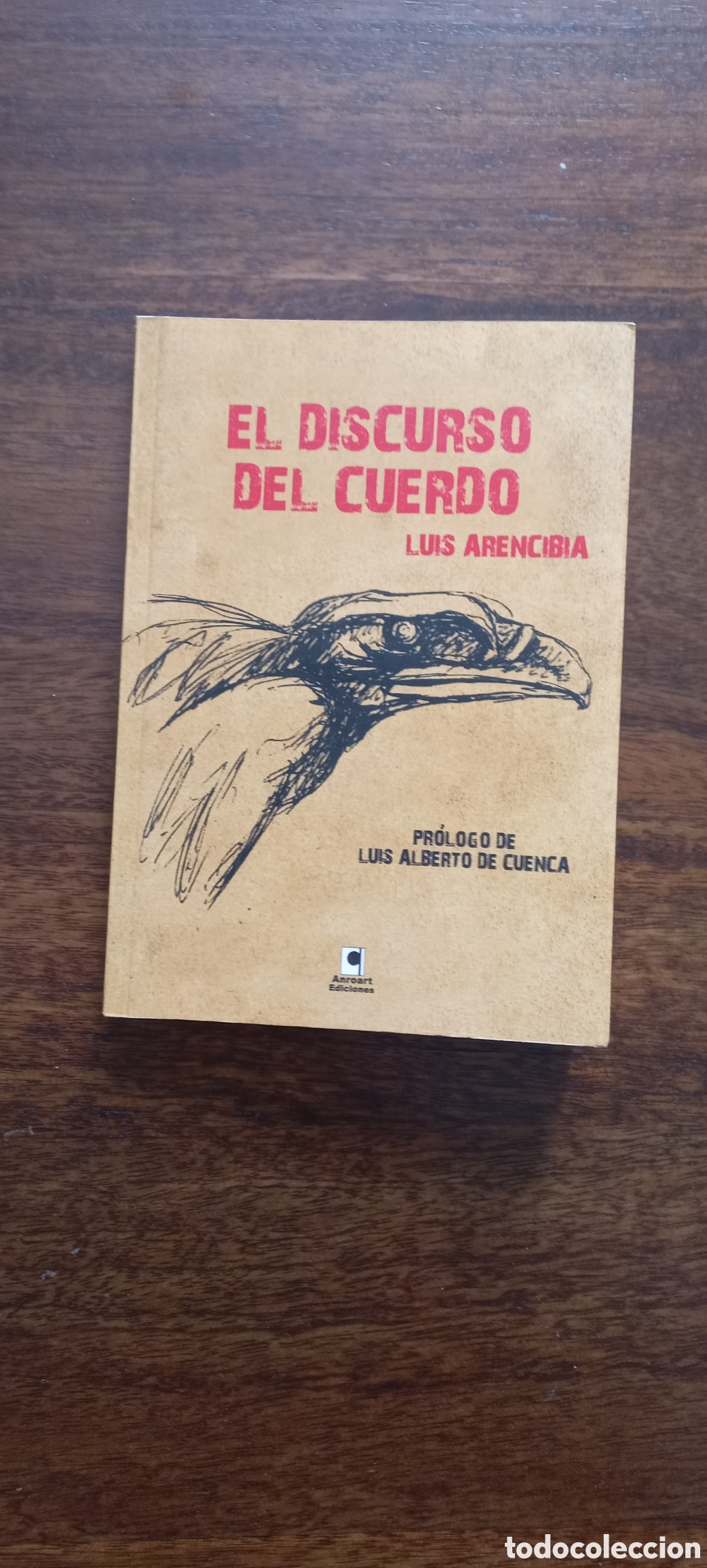 Libros de segunda mano: El discurso del cuerdo, Luis Arencibia (dedicado por el autor) - Foto 1
