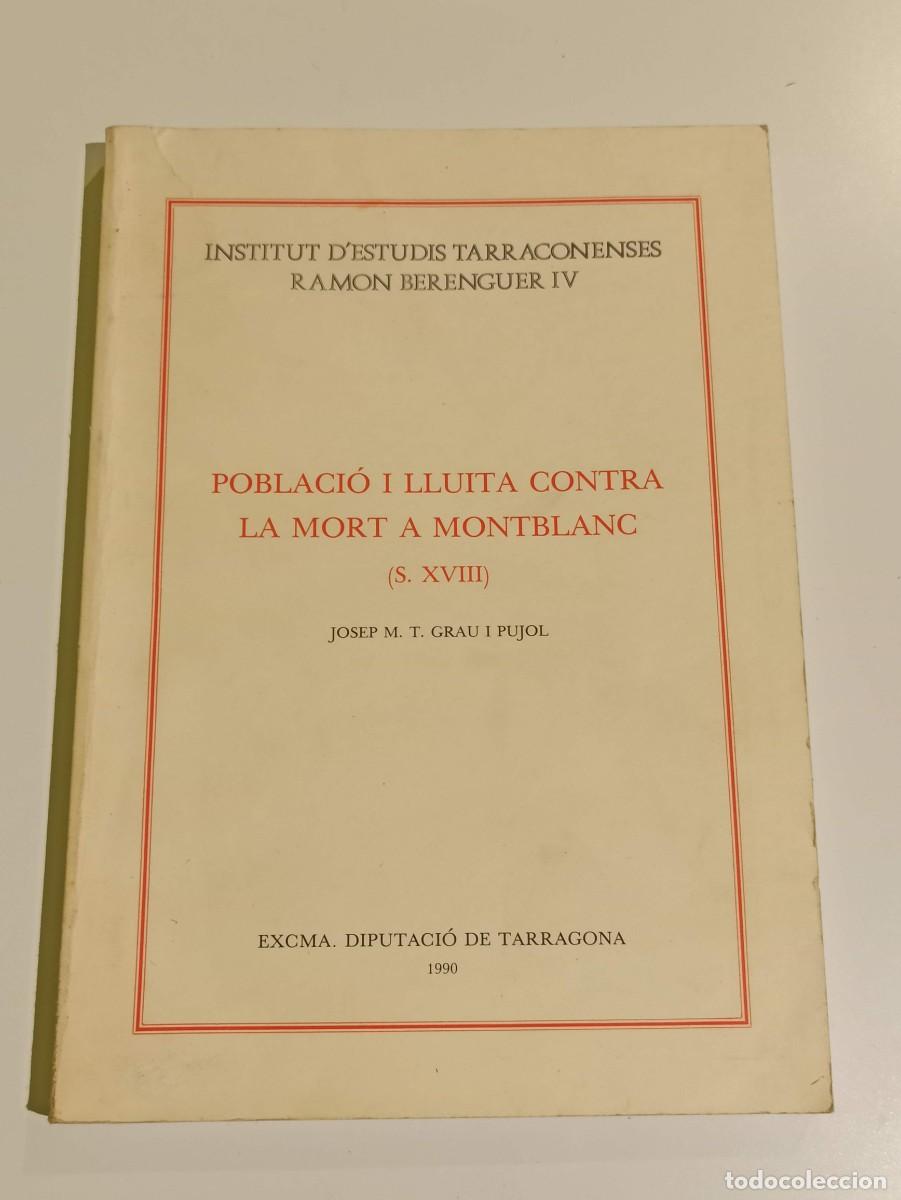 Libros de segunda mano: Poblacio i lluita contra la mort a Montblanc