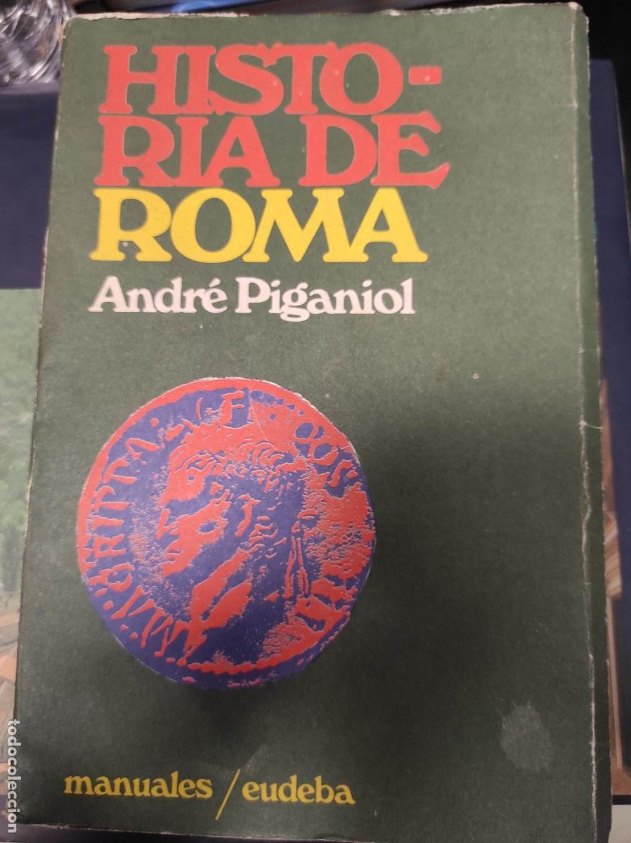 Libros de segunda mano: Historia de Roma.- Piganiol, Andr&eacute; - Foto 1