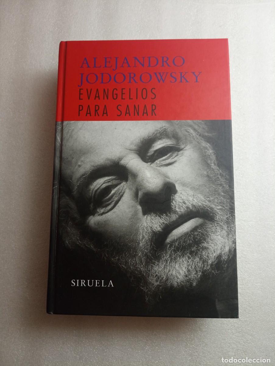 Libros de segunda mano: EVANGELIOS PARA SANAR, ALEJANDRO JODOROWSKY, SIRUELA - Foto 1