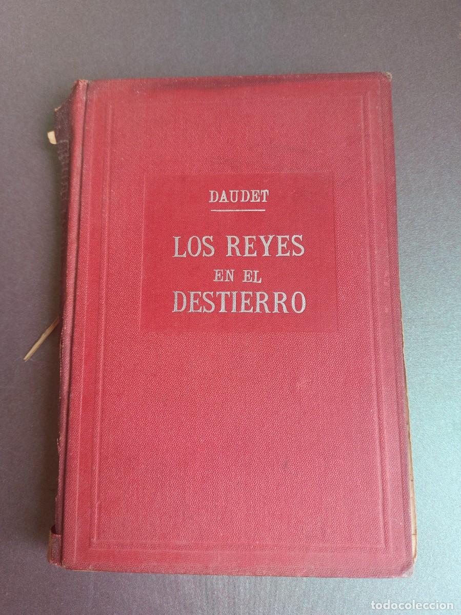 Libros de segunda mano: Los reyes en el destierro - Alfonso Daudet - La novela ilustrada - Foto 1