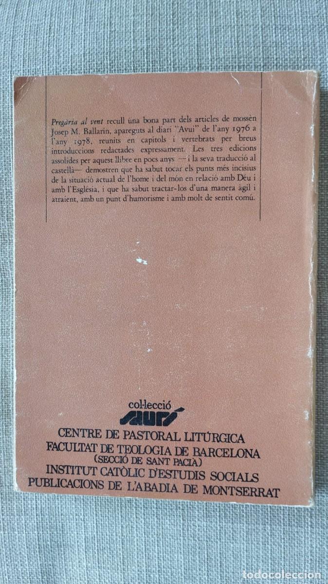 Libros de segunda mano: Preg&agrave;ria al vent. Josep M. Ballar&iacute;n. 1981 - Foto 2