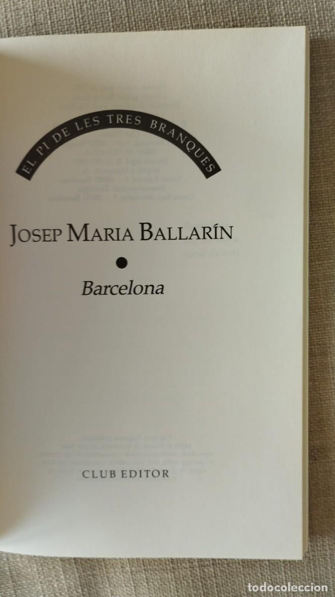 Libros de segunda mano: Barcelona. Josep M. Ballar&iacute;n. 1992 - Foto 3