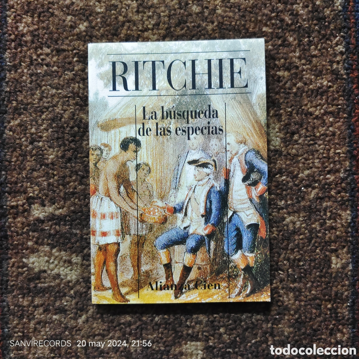 Libros de segunda mano: LA B&Uacute;SQUEDA DE LAS ESPECIAS (RITCHIE) (ALIANZA CIEN) - Foto 1