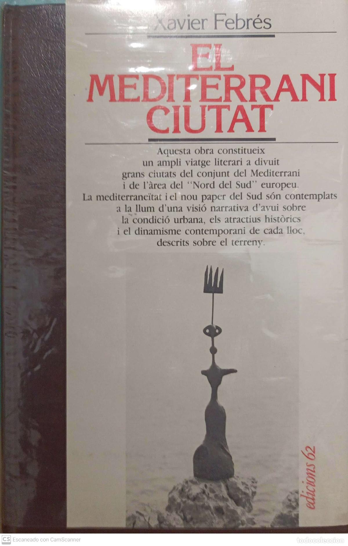 Libros de segunda mano: El Mediterrani ciutat - Xavier Febr&eacute;s - Foto 1