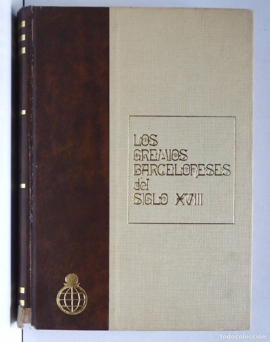Libros de segunda mano: Pedro MOLAS RIBALTA, Los gremios barceloneses del Siglo XVIII - Foto 2