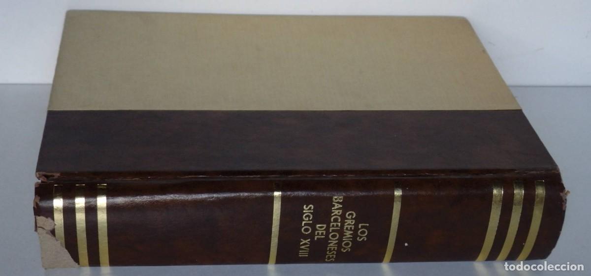 Libros de segunda mano: Pedro MOLAS RIBALTA, Los gremios barceloneses del Siglo XVIII - Foto 3