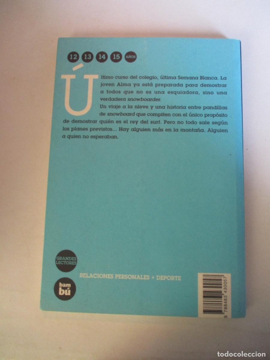 Libros de segunda mano: NATALIA FREIRE Semana Blanca W27157 - Foto 2