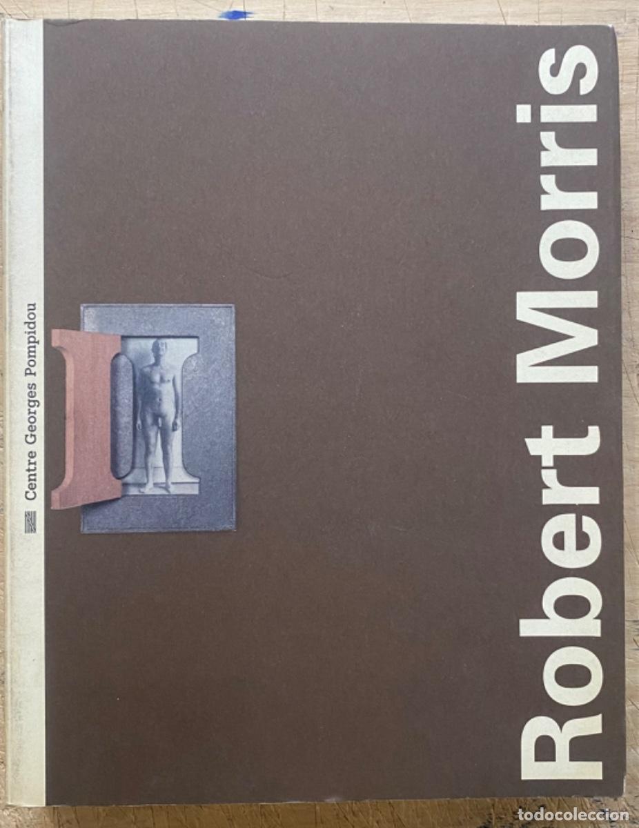 Libros de segunda mano: Robert Morris (Centre Georges Pompidou 1995) - Foto 1
