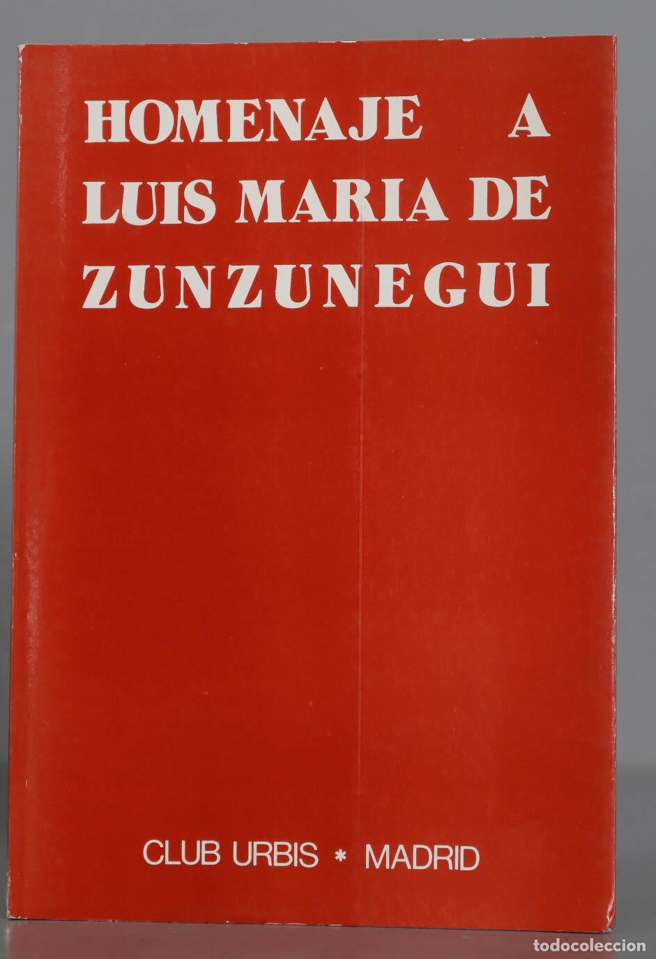 Libros de segunda mano: Homenaje a Luis Mar&iacute;a de Zunzunegui - Foto 1