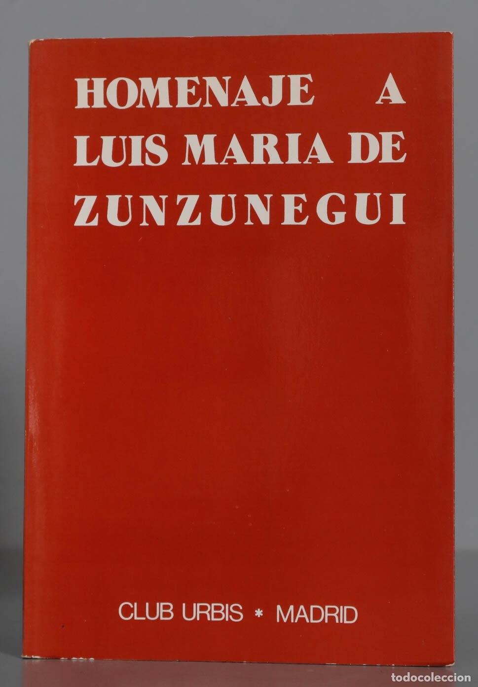 Libros de segunda mano: Homenaje a Luis Mar&iacute;a de Zunzunegui - Foto 1
