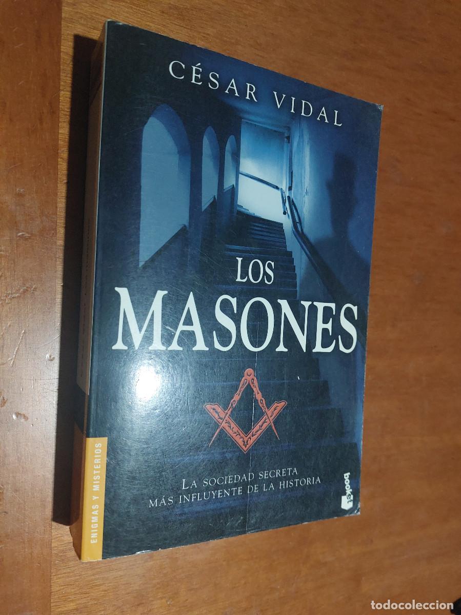 Libros de segunda mano: LOS MASONES. C&Eacute;SAR VIDAL. R&Uacute;STICA. BUEN ESTADO. E1 1 - Foto 1