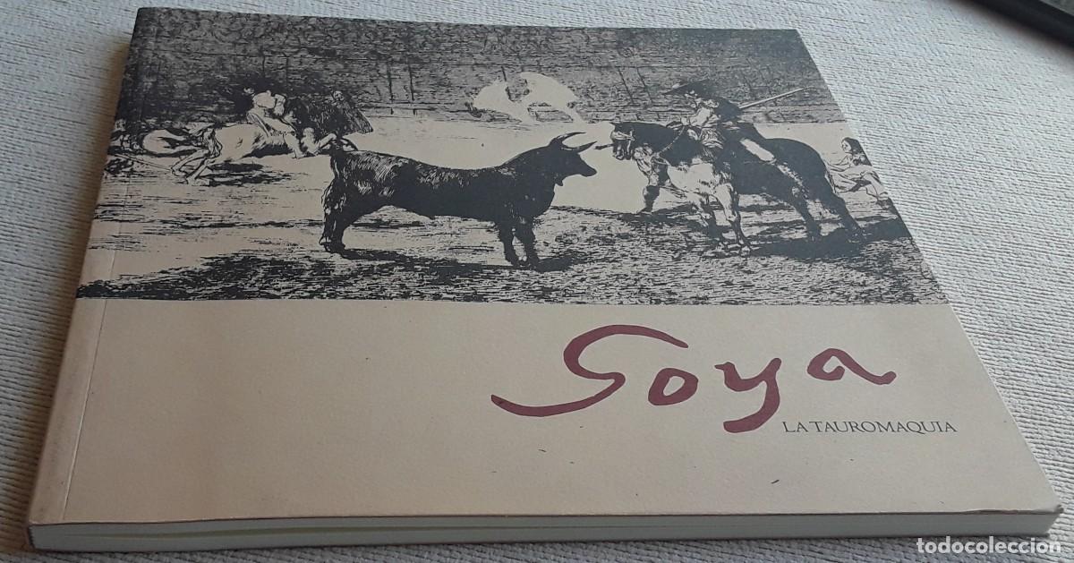Libros de segunda mano: GOYA. LA TAUROMAQUIA. - Foto 6
