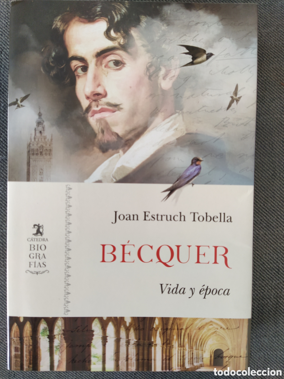 Libros de segunda mano: Joan Estruch Tobella. B&eacute;cquer. Vida y &eacute;poca. C&aacute;tedra, 2020 - Foto 1