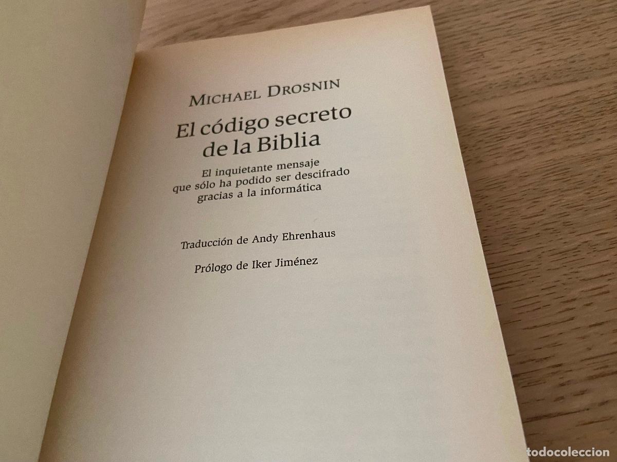 Libros de segunda mano: MICHAEL DROSNIN - EL CODIGO SECRETO DE LA BIBLIA - CIRCULO DE LECTORES - Foto 2