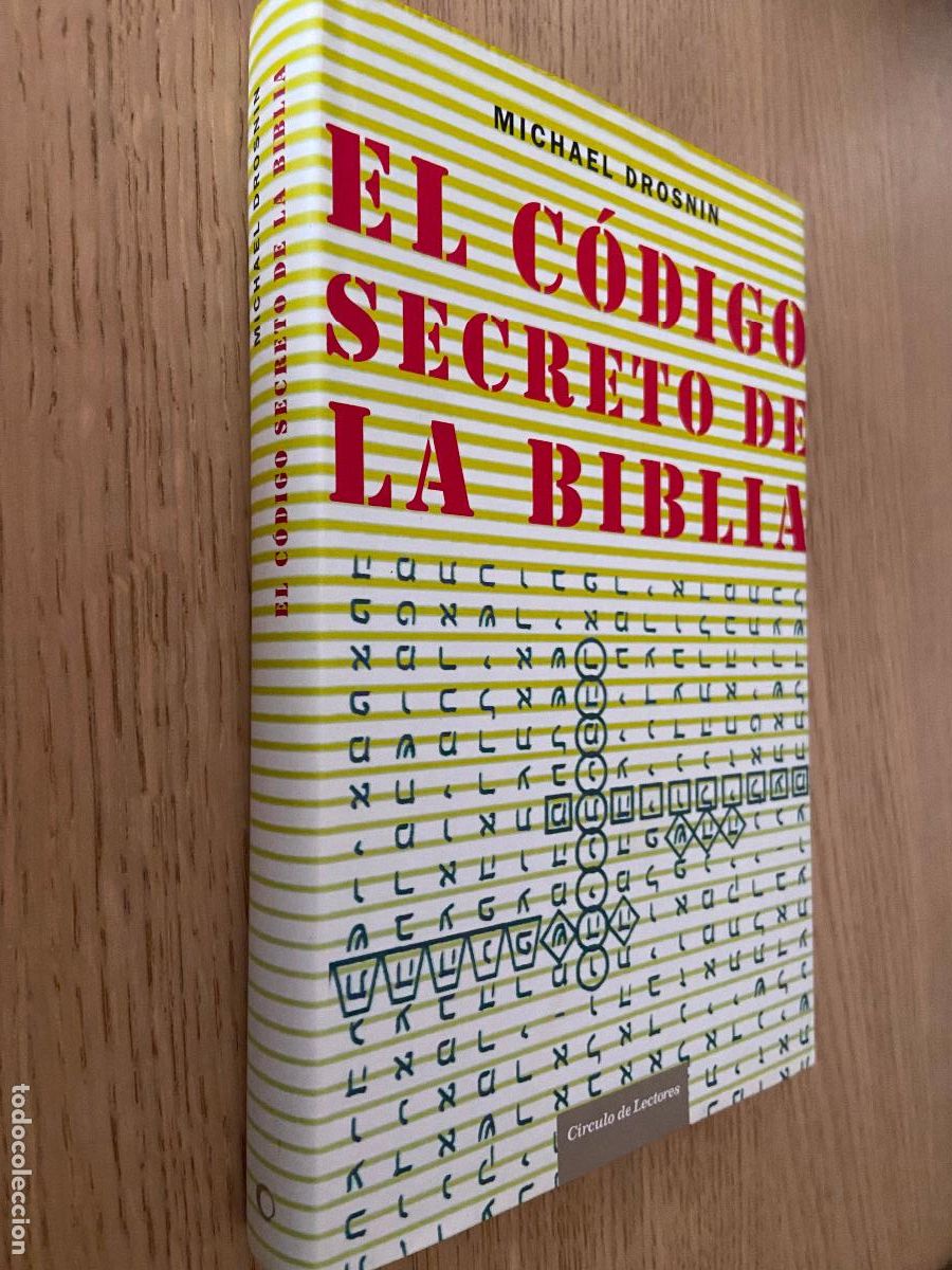 Libros de segunda mano: MICHAEL DROSNIN - EL CODIGO SECRETO DE LA BIBLIA - CIRCULO DE LECTORES - Foto 1