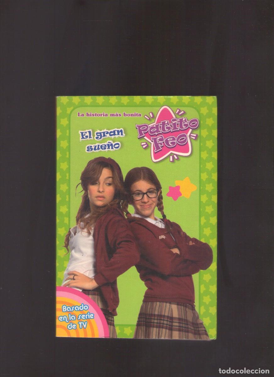 Libros de segunda mano: Ac. Patito Feo 3. El gran sue&ntilde;o (Televisa) - Foto 1