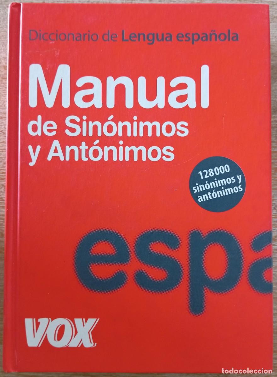 Libros de segunda mano: MANUAL DE SINONIMOS Y ANTONIMOS VOX 2008