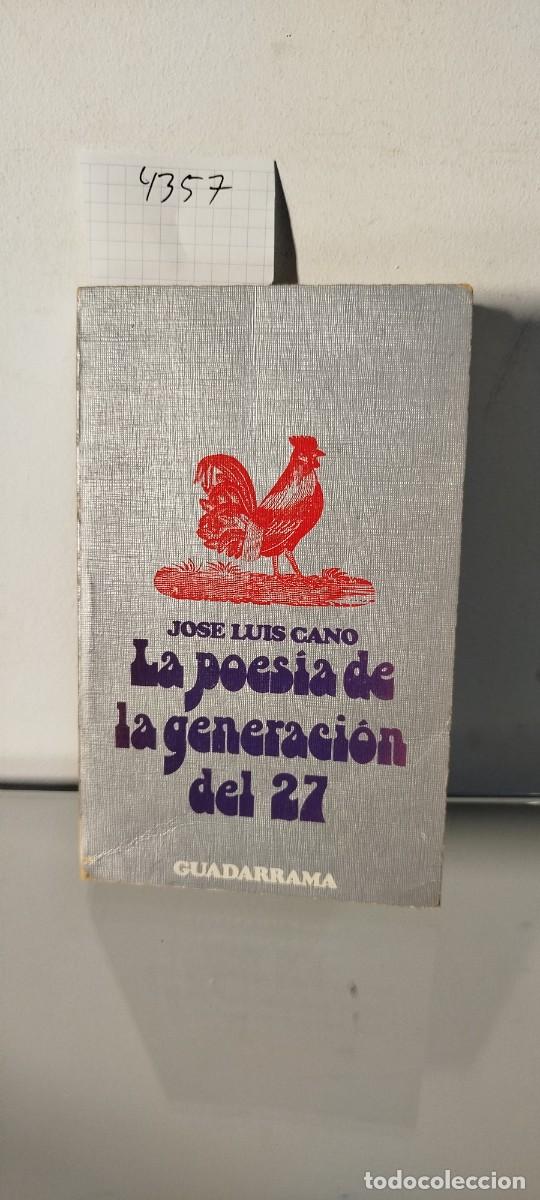 Libros de segunda mano: LA POES&Iacute;A DE LA GENERACI&Oacute;N DEL 27 - Foto 1