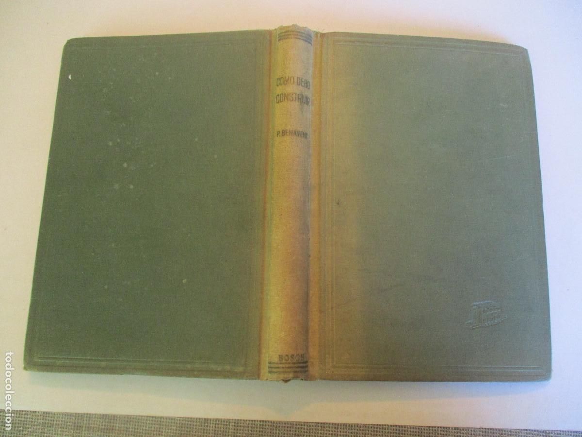 Libros de segunda mano: PEDRO BENAVENT DE BARBERA C&oacute;mo de construir Manual pr&aacute;ctico de construcci&oacute;n de edificios W27249 - Foto 1